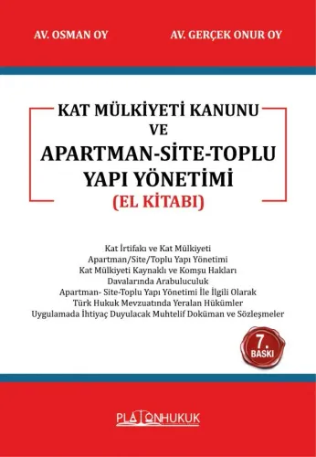 Kat Mülkiyeti Kanunu ve Apartman-Site Toplu Yapı Yönetimi 7.BASKI