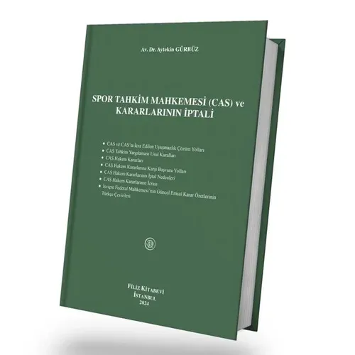 Spor Tahkim Mahkemesi (CAS) ve Kararlarının İptali