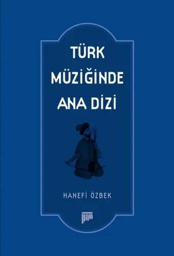 Türk Müziğinde Ana Dizi