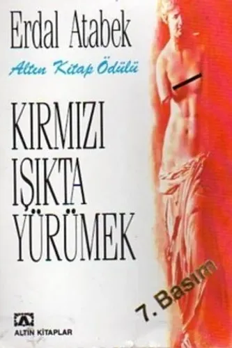 Kırmızı Işıkta Yürümek