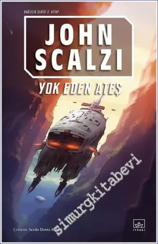 Yok Eden Ateş - Bağlılık 2. Kitap -         2023