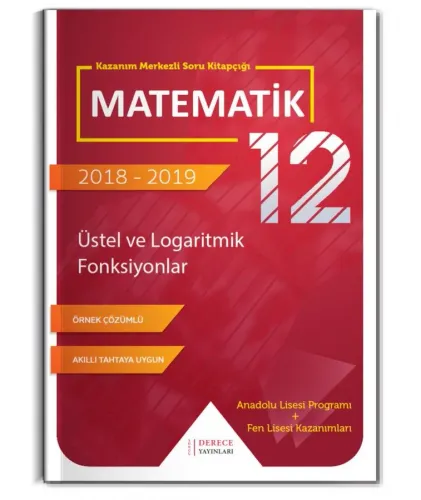 ...Derece 12. Sınıf Üstel ve Logaritmik Fonksiyonlar