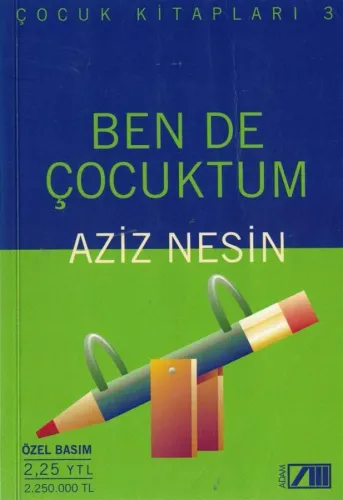 Bende Çocuktum