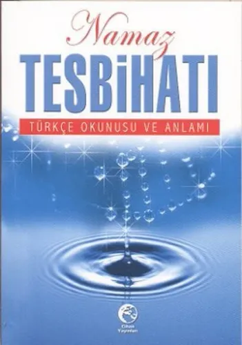 Namaz Tesbihatı Cep Boy; Türkçe Okunuşu ve Anlamı