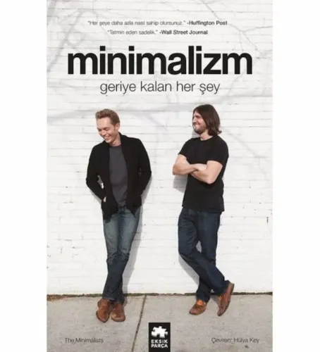 Kültür - Minimalizm - Geriye Kalan Her Şey