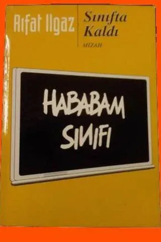 Hababam Sınıfı Sınıfta Kaldı