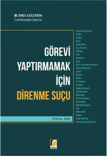 Görevi Yaptırmamak için Direnme Suçu