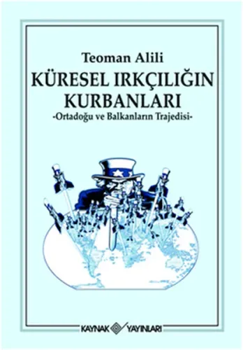 Küresel Irkçılığın Kurbanları