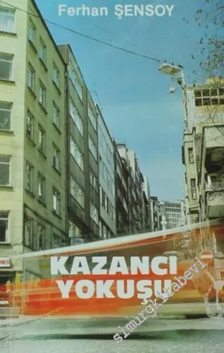 Kazancı Yokuşu -        2007