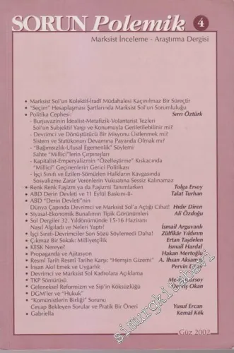 Sorun Polemik: Marksist İnceleme Araştırma Dergisi - Sayı: 4      Güz - Ağustos