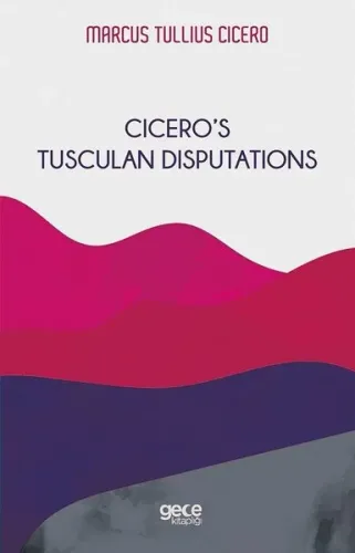 Cicero's Tusculan Disputations