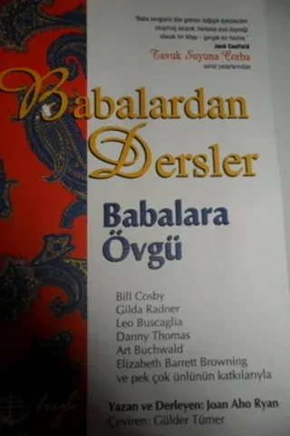 Tavuk Suyuna Çorba/Babalardan Dersler*