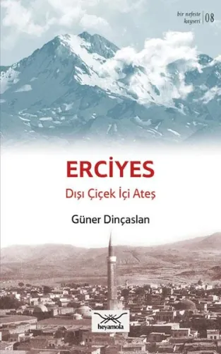 Erciyes Dışı Çiçek İçi Ateş