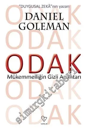 Odak : Mükemmeliğin Gizli Anahtarı -