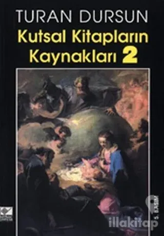 Kutsal Kitapların Kaynakları 2
