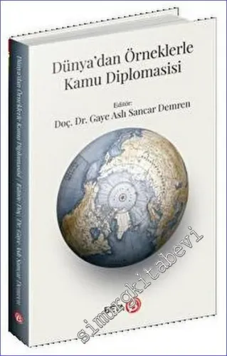 Dünya'dan Örneklerle Kamu Diplomasisi -         2023