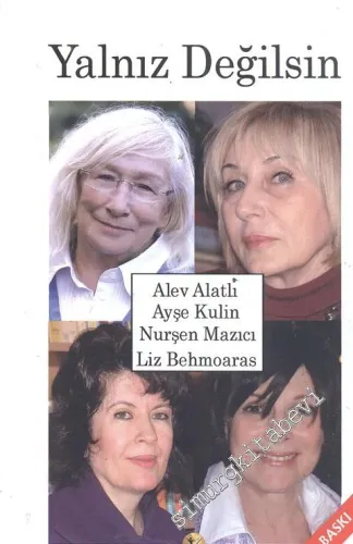 Yalnız Değilsin -        2009