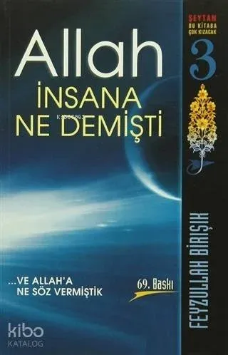 Allah İnsana Ne Demişti