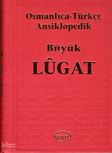 Osmanlıca-Türkçe Ansiklopedik Büyük Lügat
