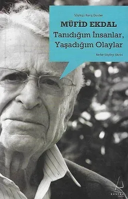 Tanıdığım İnsanlar Yaşadığım Olaylar