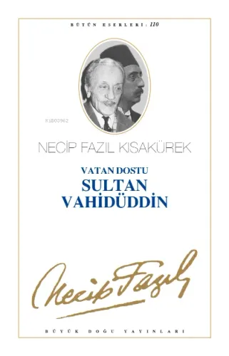 Vatan Dostu Sultan Vahidüddin