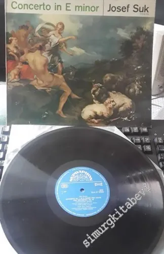 33 LP PLAK VINYL: Max Bruch / Felix Mendelssohn-Bartholdy - Josef Suk, Czech Philharmonic Orchestra, Karel Ancerl  Concerto in G Minor / Concerto in E Minor -        1974