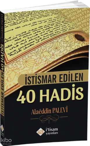 İstismar Edilen 40 Hadis