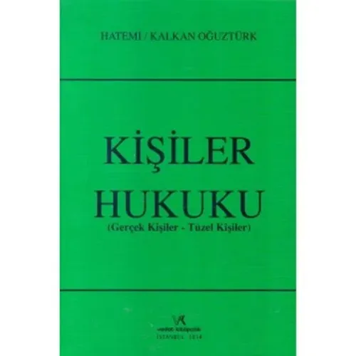 Kişiler Hukuku; Gerçek Kişiler - Tüzel Kişiler