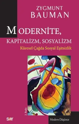 Modernite Kapitalizm Sosyalizmsay