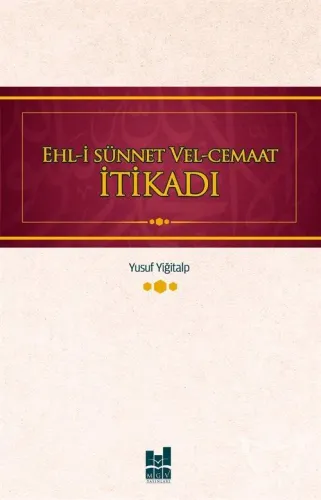 Ehl-i Sünnet ve El-Cemaat İtikadı