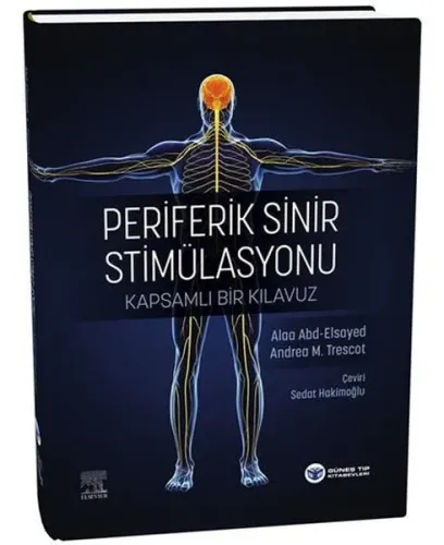 Periferik Sinir Stimülasyonu Kapsamlı Bir Kılavuz