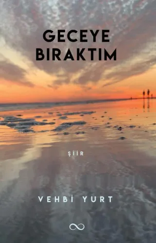 GECEYE BIRAKTIM