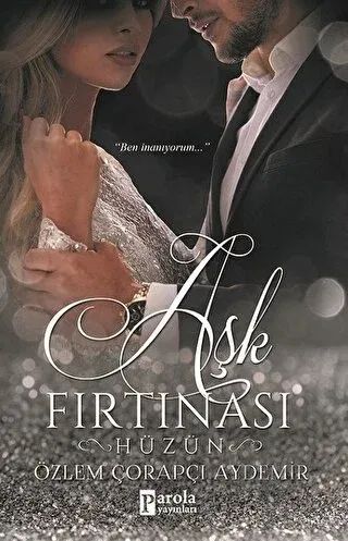 Aşk Fırtınası: Hüzün