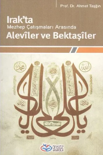 Irak'ta Mezhep çatışmaları Arasında  Alevîler ve Bektaşîler