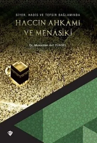 Haccın Ahkamı ve Menasiki