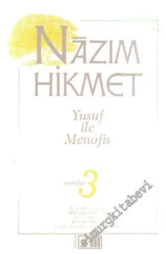 Oyunlar 3: Yusuf ile Menofis, İnsanlık Ölmedi Ya, Allah Rahatlık Versin, Evler Yıkılınca, İvan İvanoviç Var mıydı Yok muydu? -