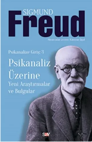 Psikanaliz Üzerine - Yeni Araştırmalar Bulgular; Psikanalize Giriş 3