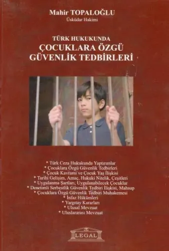 Türk Hukukunda Çocuklara Özgü Güvenlik Tedbirleri