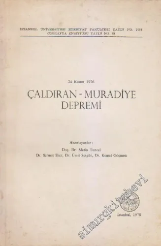 Çaldıran Muradiye Depremi: 24 Kasım 1976 -
