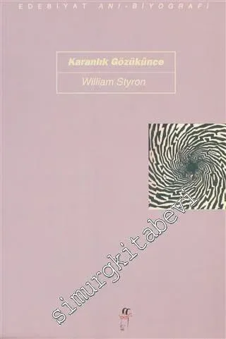 Karanlık Gözükünce: Bir Delilik Güncesi -        1996