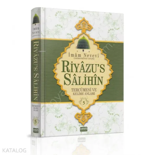 Riyazüs Salihin Tercümesi ve Kelime Anlamı 5. Cilt