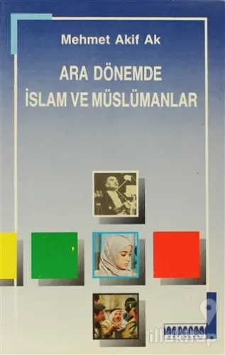Ara Dönemde İslam ve Müslümanlar