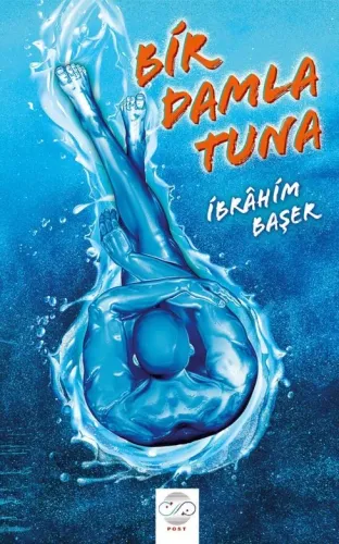 BİR DAMLA TUNA