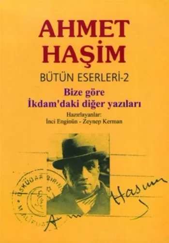 Bize Göre; İkdam'daki Diğer Yazıları