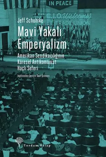 MAVİ YAKALI EMPERYALİZM Jeff SCHUHRKE