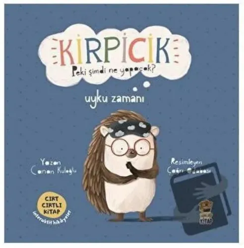 Kirpicik Peki şimdi ne Yapacak? - Uyku Zamanı