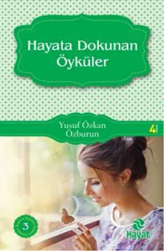 Hayata Dokunan Öyküler; Başucu Öyküleri - 3