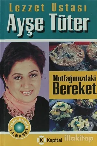 Mutfağımızdaki Bereket (Ciltli)