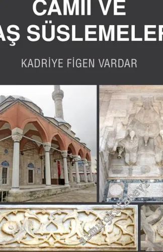 Silivrikapı Hadım İbrahim Paşa Camii ve Taş Süslemeleri -         2021
