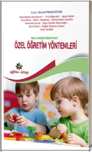 Okul Öncesi Eğitimde Özel Öğretim Yöntemleri